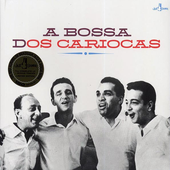 Os Cariocas - A Bossa Dos Cariocas (20 tracks) (+8 bonus tracks) (ltd. ed.) (180g)