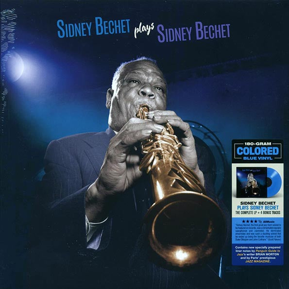 Sidney Bechet - Sidney Bechet Plays Sidney Bechet (+4 bonus tracks) (ltd. ed.) (180g) (blue vinyl)