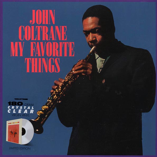 John Coltrane - My Favorite Things (+bonus track) (ltd. ed.) (180g) (clear vinyl)
