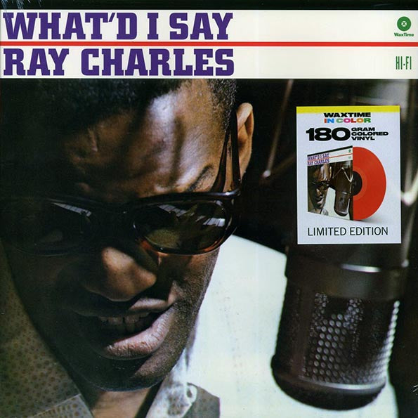 Ray Charles - What’d I Say (+2 bonus tracks) (ltd. ed.) (180g) (red vinyl)