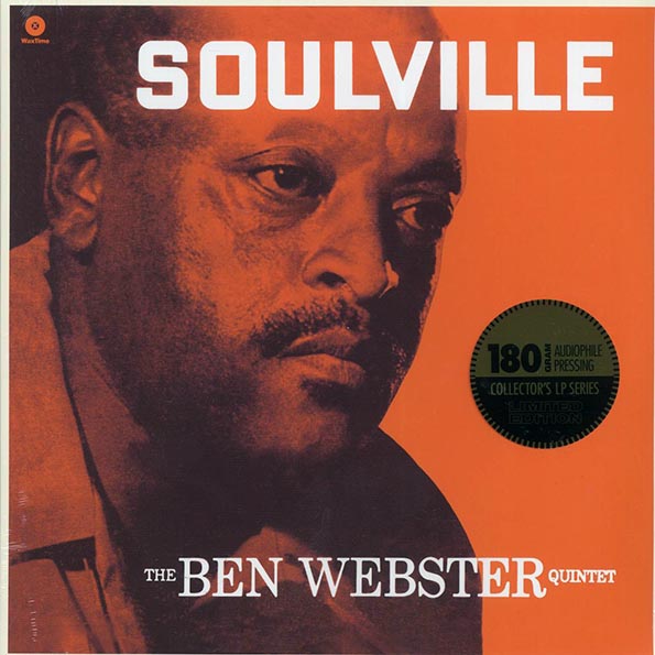 Ben Webster Quintet - Soulville (ltd. ed.) (180g)