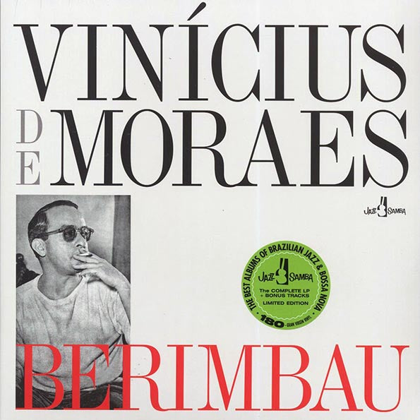 Vinicius De Moraes - Berimbau (+bonus tracks) (ltd. ed.) (180g)