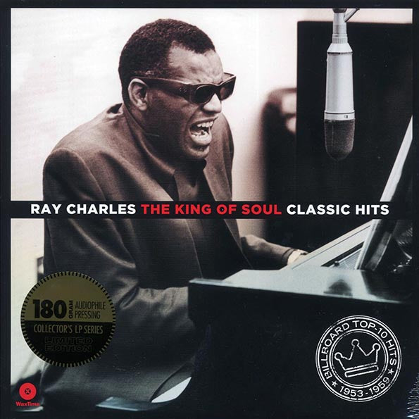 Ray Charles - The King Of Soul: Classic Hits (+2 bonus tracks) (ltd. ed.) (180g)