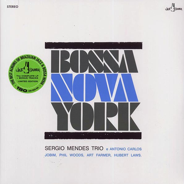 Sergio Mendes Trio - Bossa Nova York (+2 bonus tracks) (ltd. ed.) (180g)