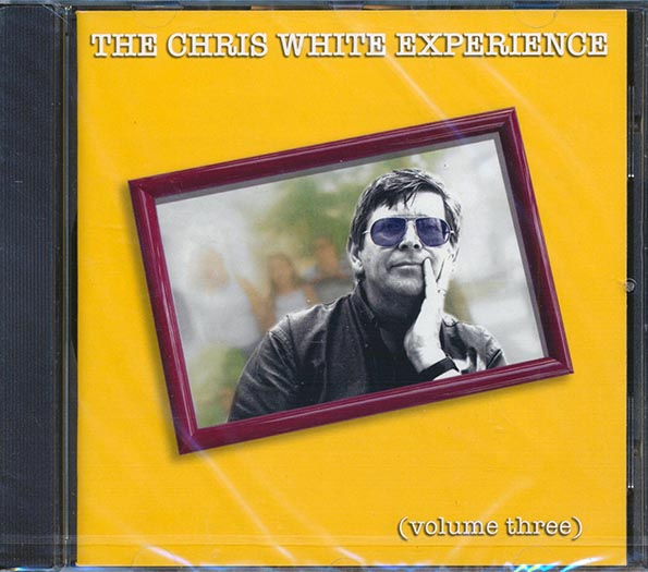The Chris White Experience - The Chris White Experience Volume 3