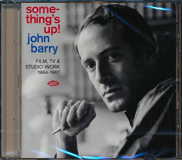 John Barry - Something's Up! Film, TV & Studio Work 1964-1967