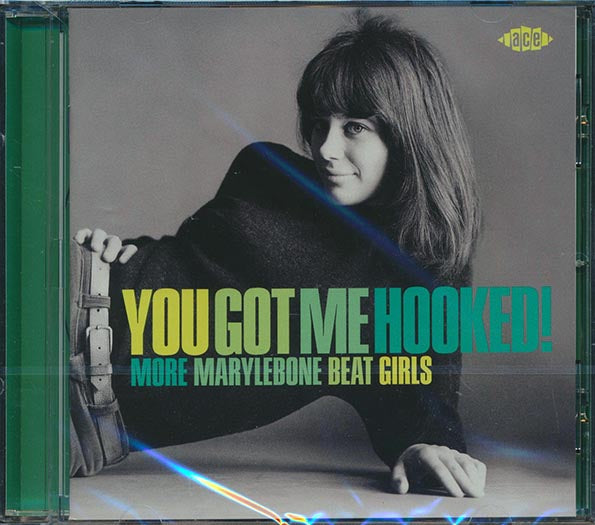 Various - You Got Me Hooked! More Marylebone Beat Girls