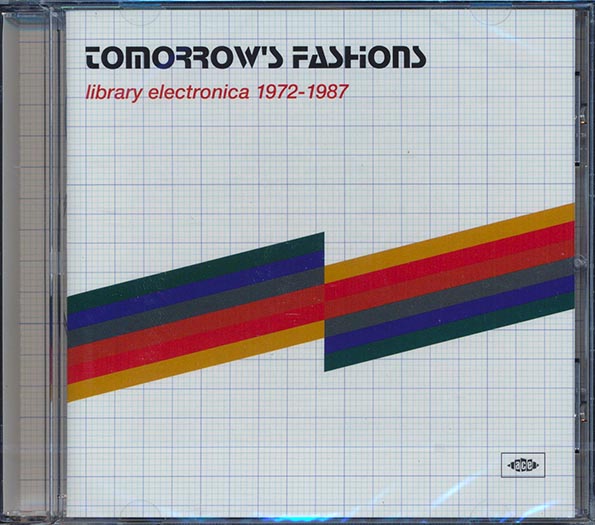 Various - Tomorrow's Fashions: Library Electronica 1972-1987