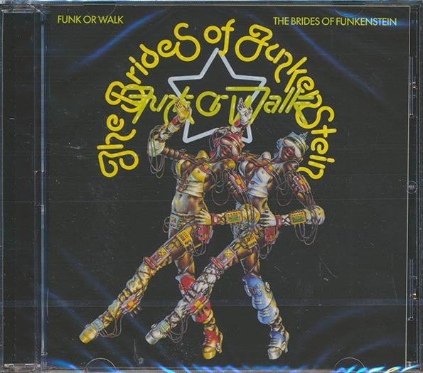 The Brides Of Funkenstein - Funk Or Walk