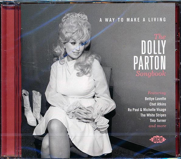 Dolly Parton - A Way To Make A Living: The Dolly Parton Songbook
