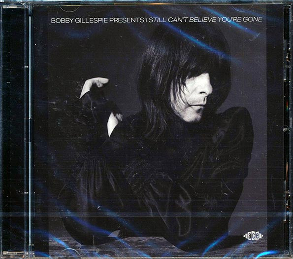 Bobby Gillespie - I Still Can't Believe You're Gone