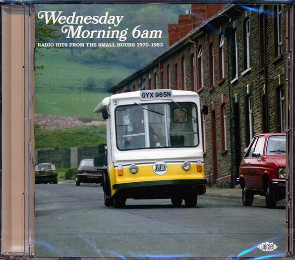 Various - Wednesday Morning 6 AM: Radio Hits From The Small Hours 1970-1983
