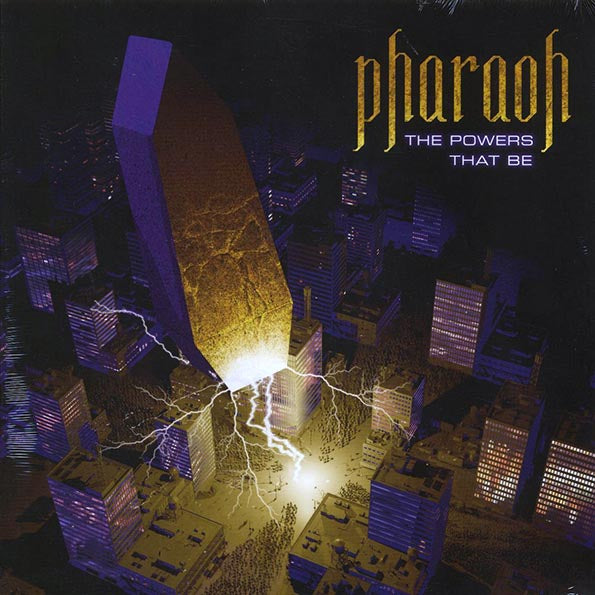 Pharaoh - The Powers That Be