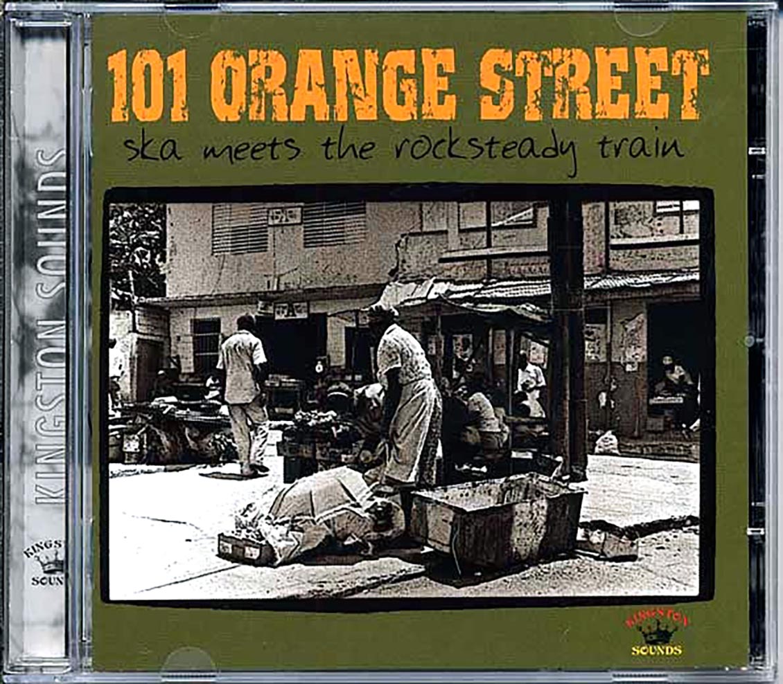 Dawn Penn, Slim Smith, Twinkle Brothers, Etc. - 101 Orange Street: Ska Meets The Rocksteady Train