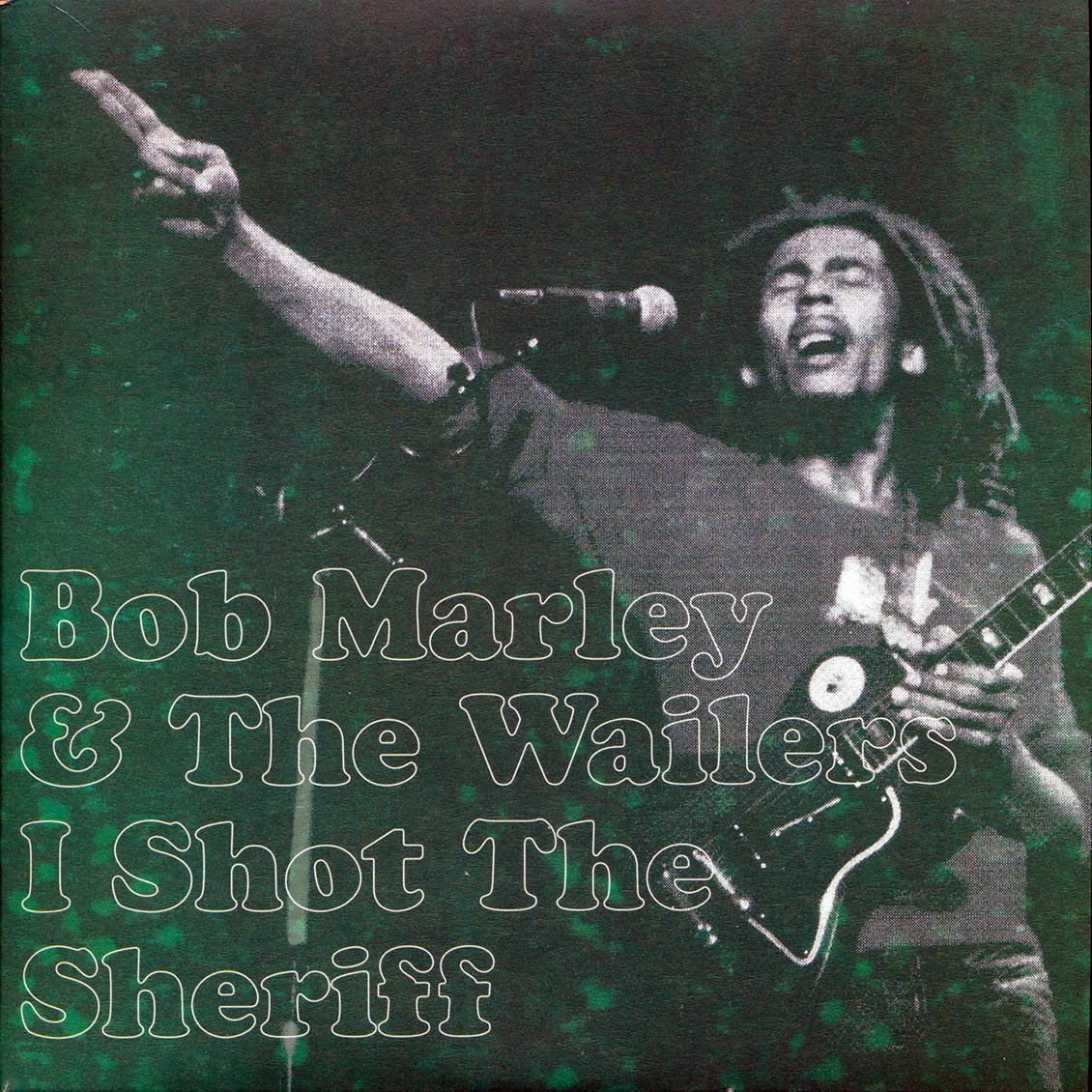 Bob Marley - I Shot The Sheriff  /  Trenchtown Rock (PICTURE SLEEVE) (ltd. ed.)
