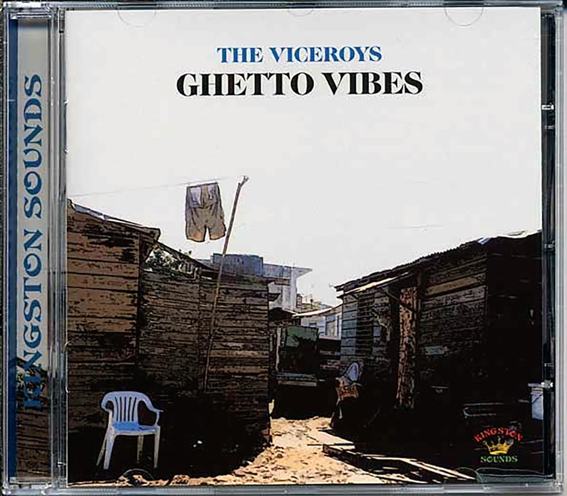 The Viceroys - Ghetto Vibes