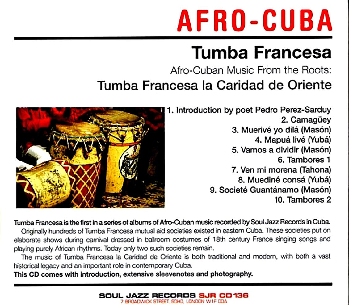 Tumba Francesa La Caridad De Oriente - Tumba Francesa: Tumba Francesa La Caridad De Orienten Music From The Roots