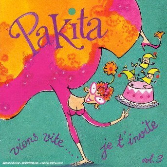 PAKITA - VIENS VITE, JE T'INVITE