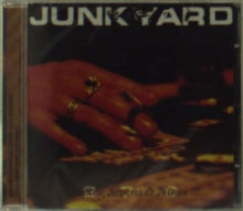 Junkyard - Sixes, Sevens & Nines