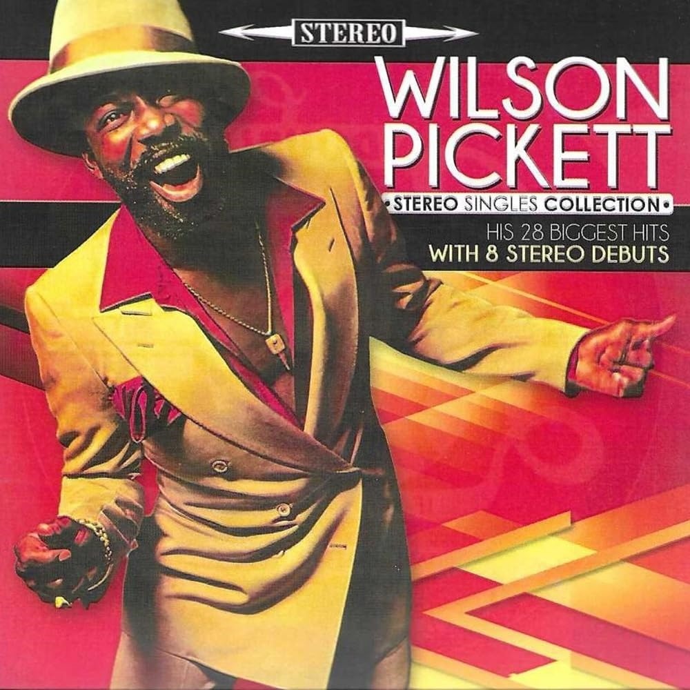 PICKETT,WILSON - STEREO SINGLES COLLECTION-HIS 28 BIGGEST HITS WITH 8 STEREO DEBUTS
