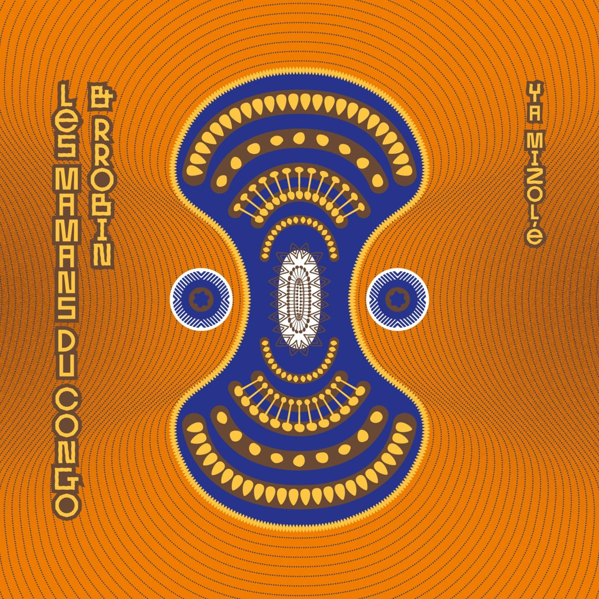 LES MAMANS DU CONGO & RROBIN - YA MIZOLE (CLEAR WITH ORANGE SPLATTER VINYL)