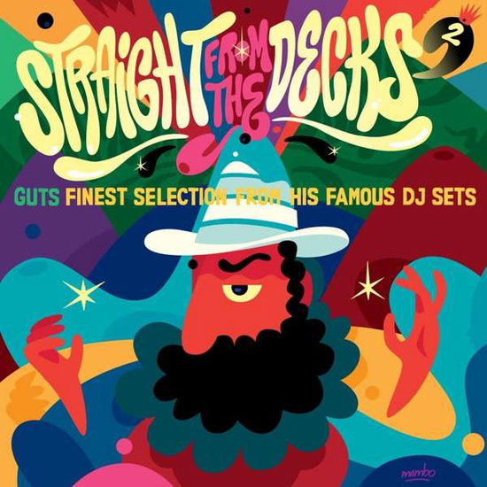 GUTS - STRAIGHT FROM THE DECKS 2 - GUTS FINEST SELECTIONS FROM HIS FAMOUS DJ SETS