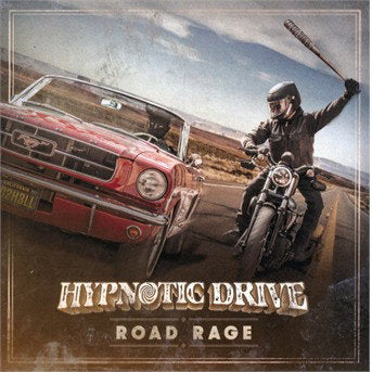 HYPNOTIC DRIVE - ROAD RAGE