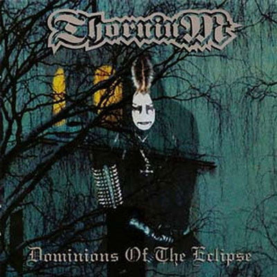 THORNIUM - DOMINIONS OF THE ECLIPSE (2LP)