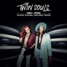 Twin Souls - Family & Friends