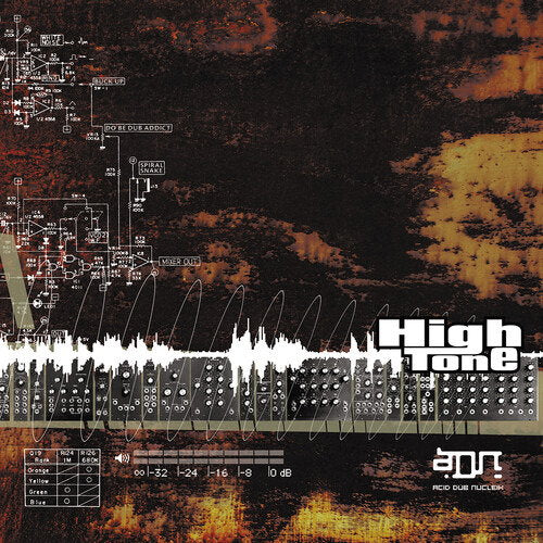 HIGH TONE - ADN (ACID DUB NUCLEIK)