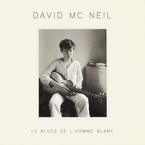 MCNEIL,DAVID - LE BLUES DE LHOMME BLANC