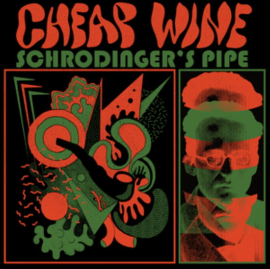 CHEAP WINE - SCHRODINGER'S PIPE