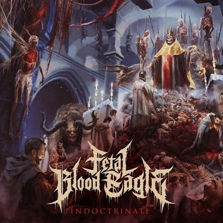 FETAL BLOOD EAGLE - INDOCTRINATE (TRANSPARENT BLUE VINYL)