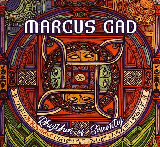 GAD,MARCUS - RHYTHM OF SERENITY