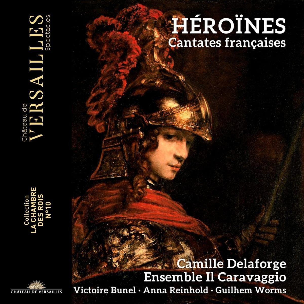 DELAFORGE,CAMILLE; ENSEMBLE IL CARAVAGGIO - HEROINES