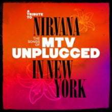 Various Artists - Tribute To Nirvana - The Songs Of Mtv Unplugged
