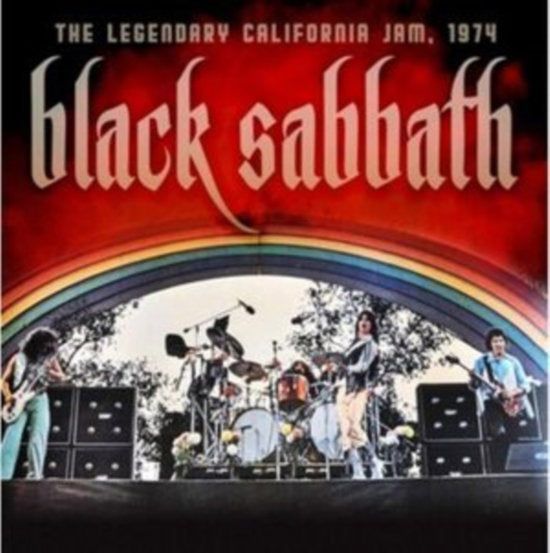 BLACK SABBATH - LEGENDARY CALIFORNIA JAM 1974