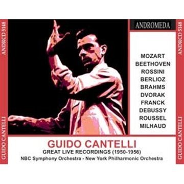 SYM.ORC GIESEKING/FIRKUNSY/NBC - GUIDO CANTELLI - GREAT LIVE RE