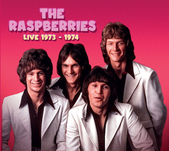 RASPBERRIES - LIVE 1973-1974