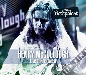 MCCULLOUGH,HENRY - LIVE AT ROCKPALAST 1976