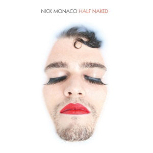 MONACO,NICK - HALF NAKED