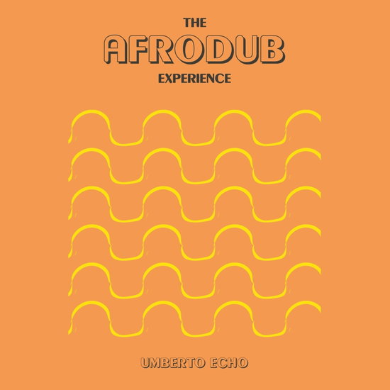 ECHO,UMBERTO - AFRODUB EXPERIENCE