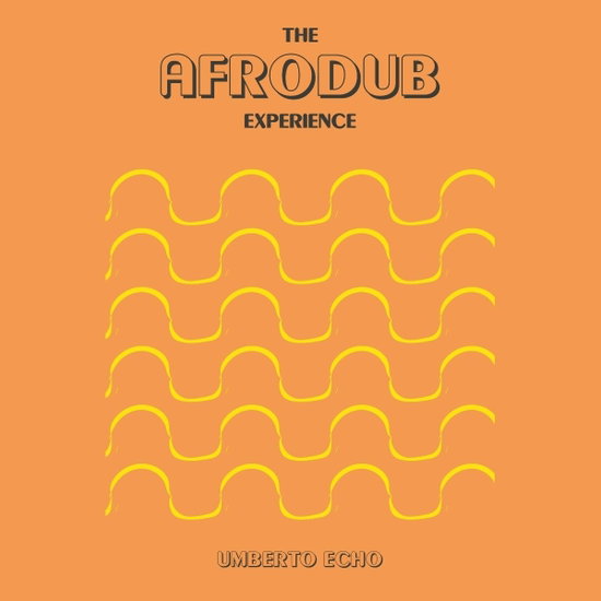 ECHO,UMBERTO - AFRODUB EXPERIENCE