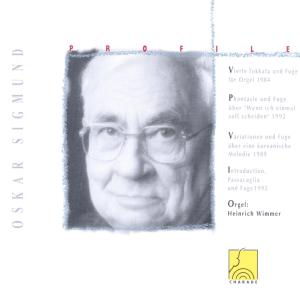 WIMMER,HEINRICH - SIGMUND: ORGAN WORKS I