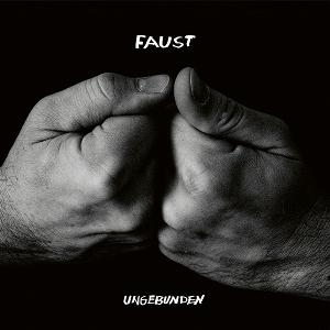FAUST - UNGEBUNDEN