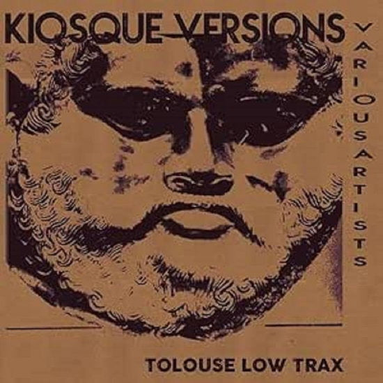TOLOUSE LOW TRAX - KIOSQUE VERSIONS