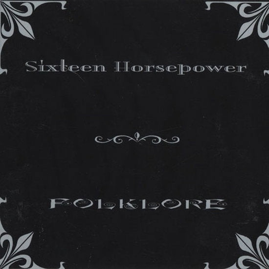 16 HORSEPOWER - FOLKLORE