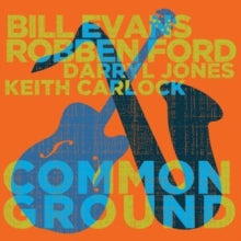 Ford,robben & Bill Evans - Common Ground (2lp)