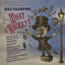 Champion,max - Mr. Joe Jackson Presents Max Champion In What A Racket!