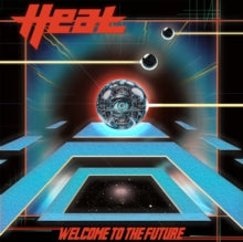 H.e.a.t. - H.e.a.t.: Welcome To The Future